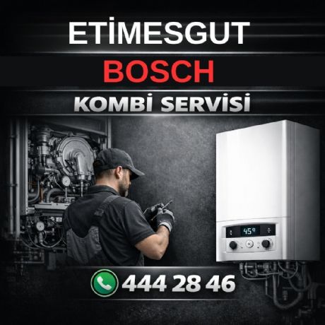 Etimesgut Bosch Kombi Servisi